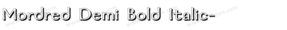 Mordred Demi Bold Italic字体转换